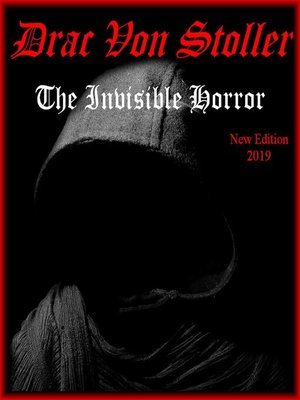 cover image of The Invisible Horror